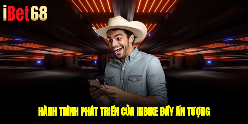 Hành trình phát triển của InBike đầy ấn tượng