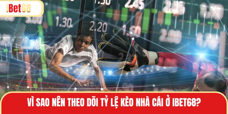 Ibet68 giúp người chơi đưa ra phân tích rõ ràng hơn