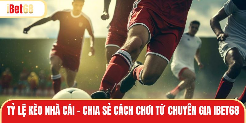 ty le keo nha cai thumb